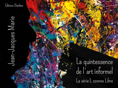 Livre de Jean-Jacques Marie sur l'art informel